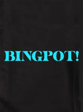 BINGPOT! T-Shirt