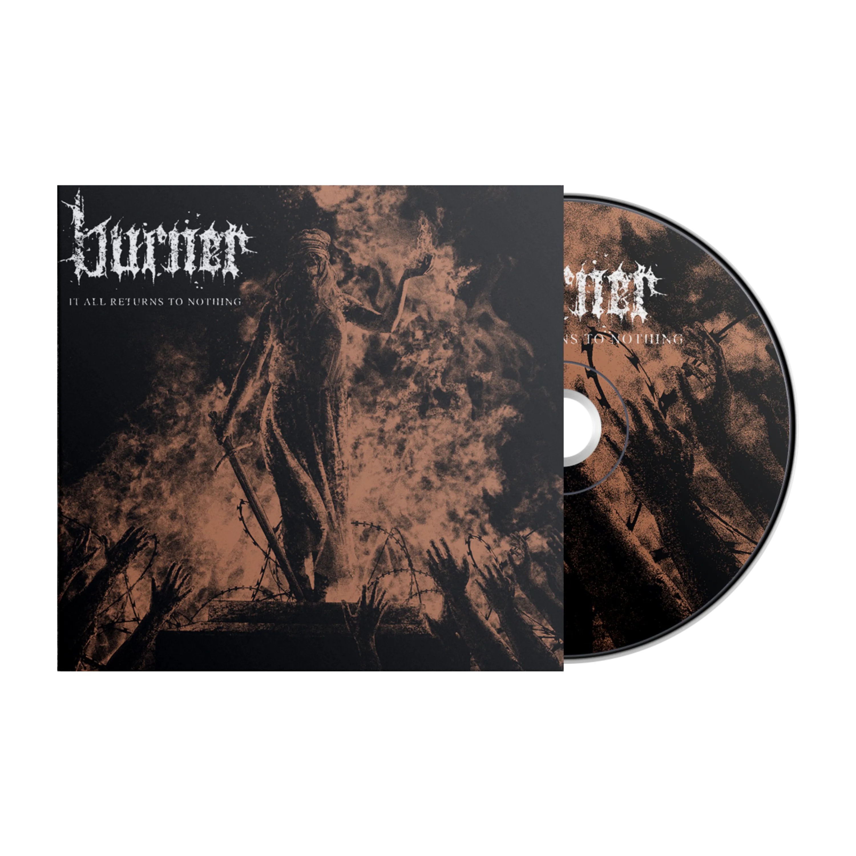 BURNER "It All Returns to Nothing"