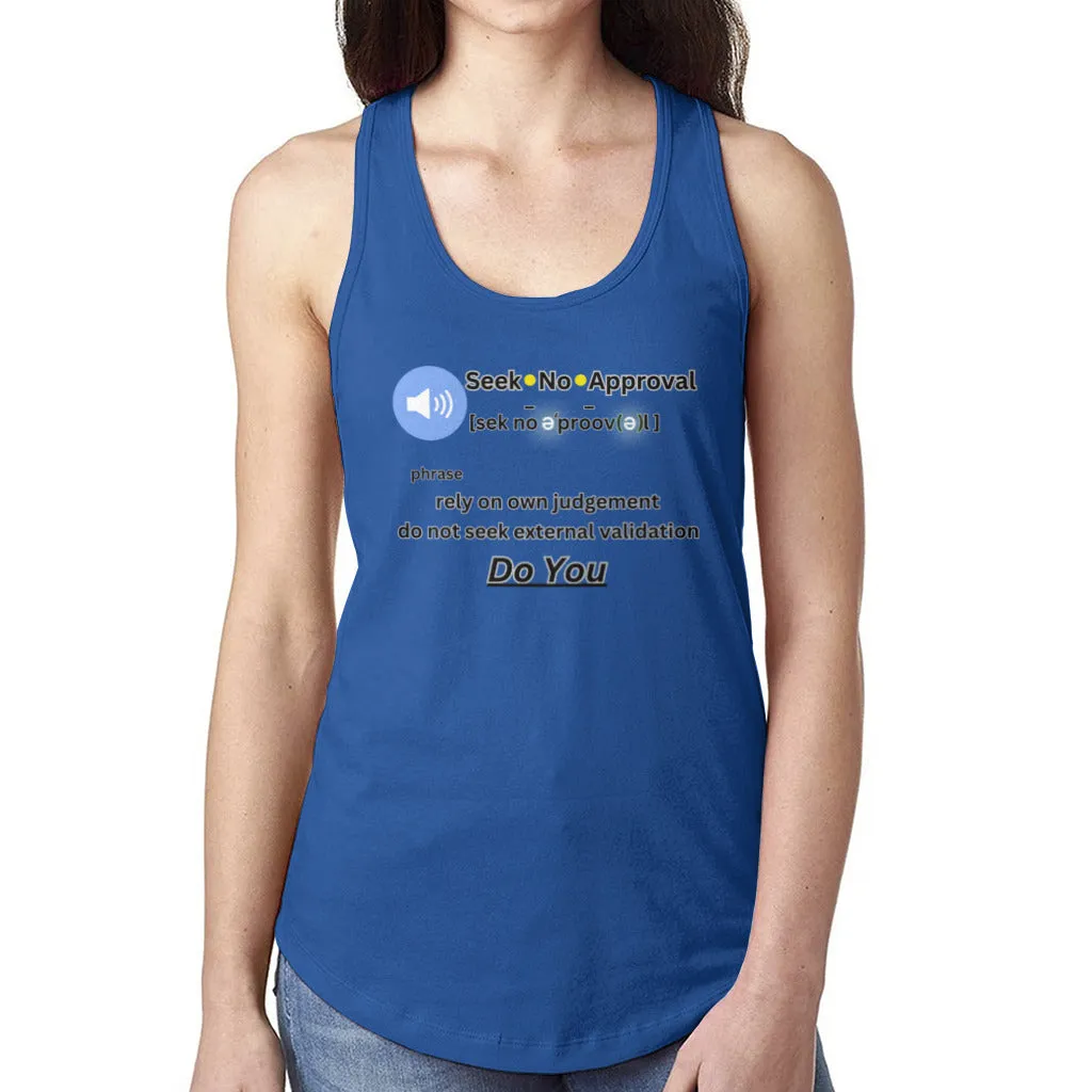 Women's Tank Top - Seek No Approval Racerback