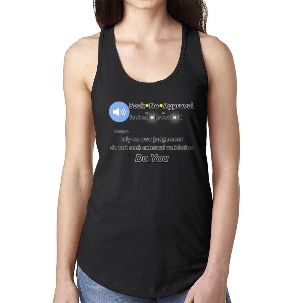 Women's Tank Top - Seek No Approval Racerback