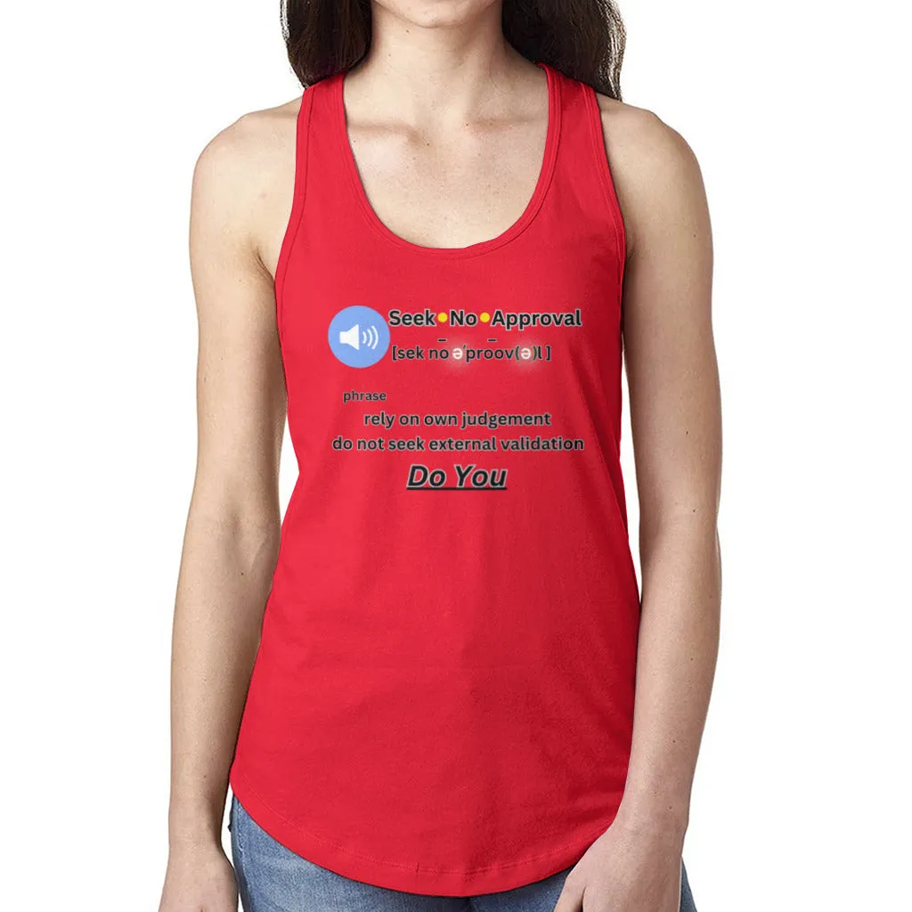 Women's Tank Top - Seek No Approval Racerback