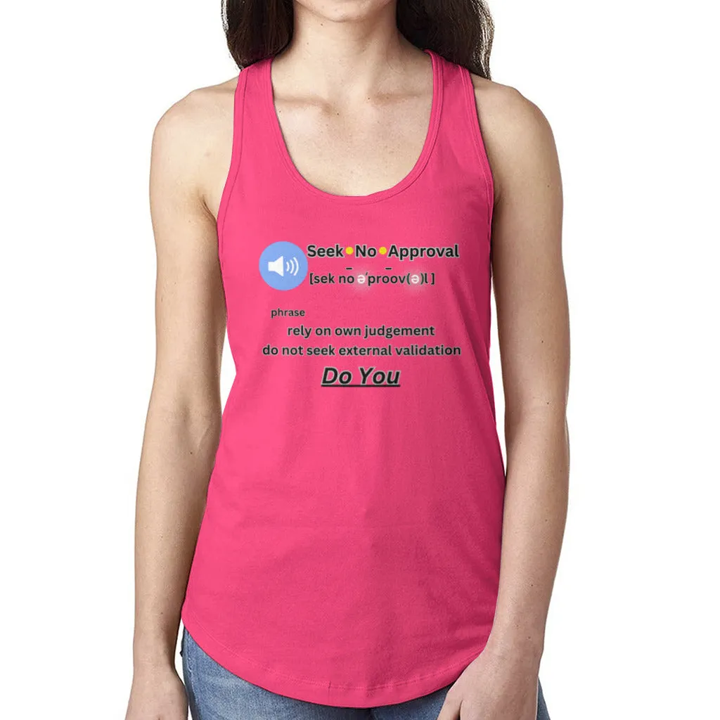 Women's Tank Top - Seek No Approval Racerback